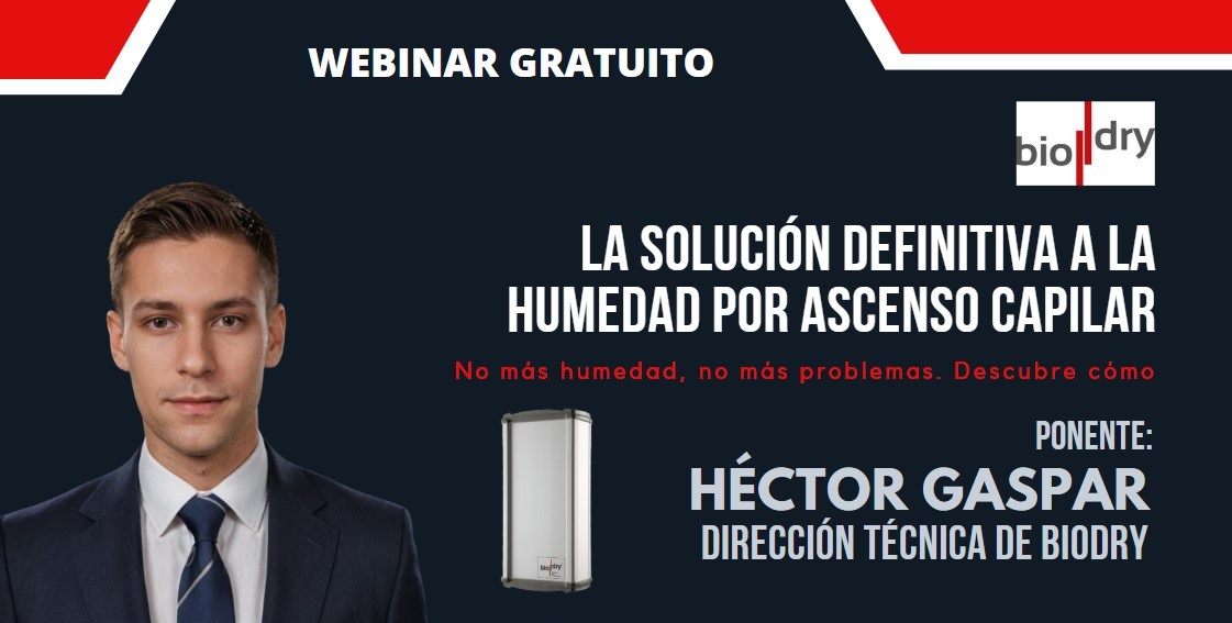 -Webinar Biodry:LA SOLUCIÓN DEFINITIVA A LA HUMEDAD POR ASCENSO CAPILAR