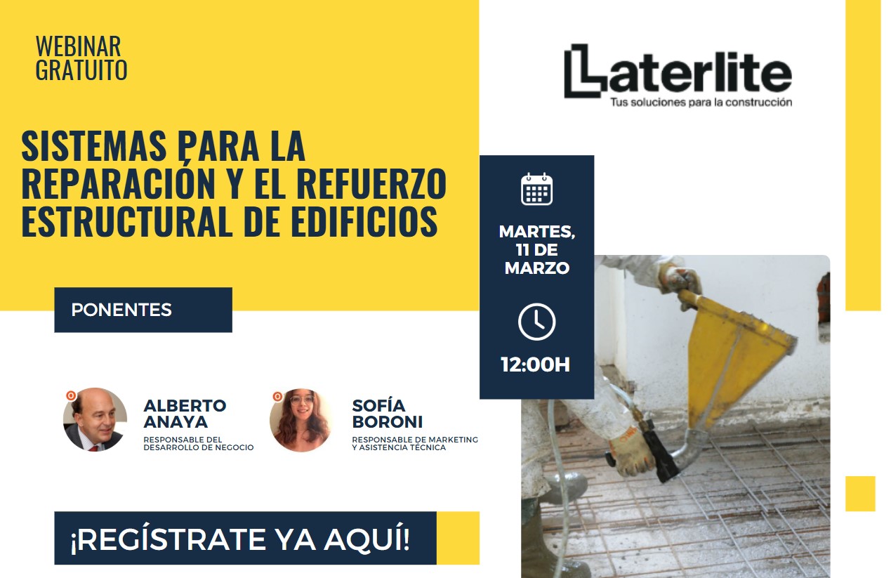 - Webinar Laterlite:Sistemas para la reparación y el refuerzo estructural de edificios