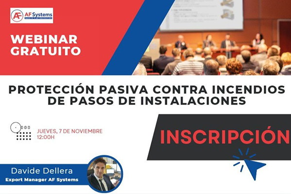 - Webinar: LA PROTECCIÓN PASIVA CONTRA INCENDIOS DE PASOS DE INSTALACIONES