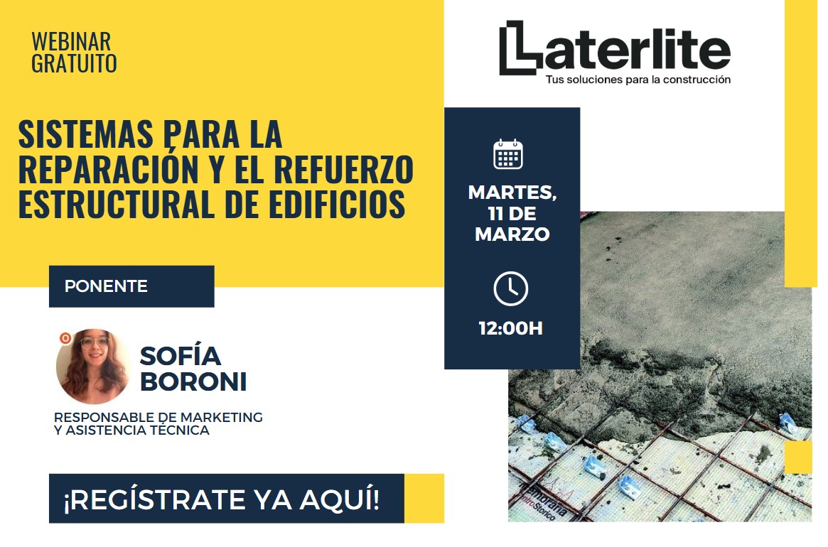 - Webinar Laterlite:Sistemas para la reparación y el refuerzo estructural de edificios